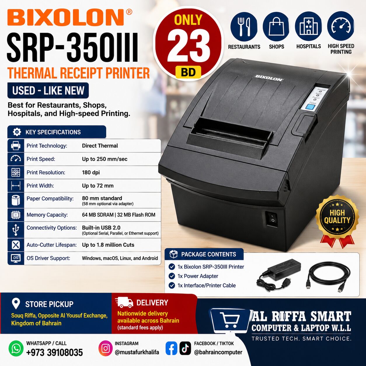 Riffa, Computers, BHD 23,  Bixolon SRP-350III Thermal Receipt Printer 23BD (Used - Like New)
