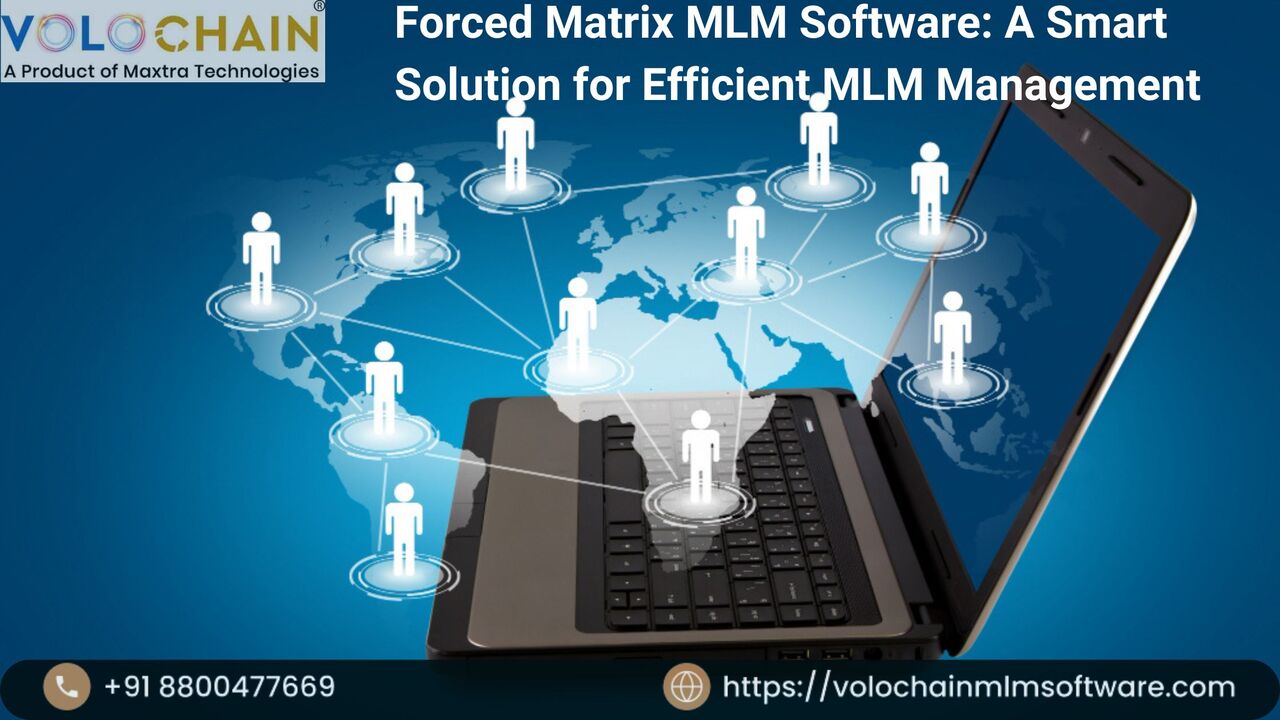 Mumbai, Software Development, Forced Matrix MLM Software | Volochain MLM Software