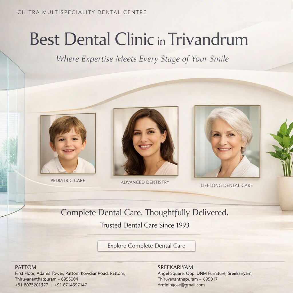 Kerala, Health, Best Dentist In Trivandrum &mdash; Chitra Multispeciality Dental Centre