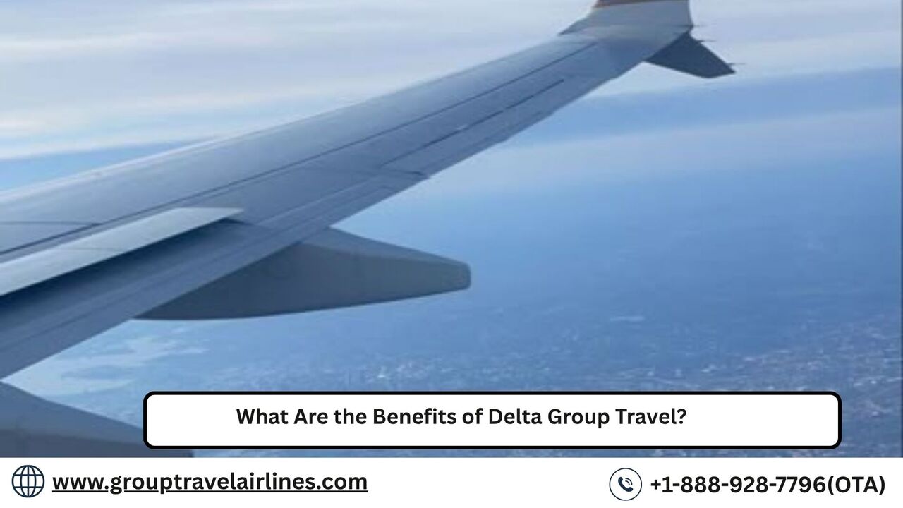 New York, Travel, What Are The Benefits Of Delta Group Travel?