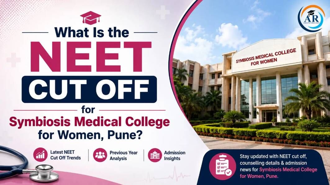 Noida, Education, What Is The NEET Cut Off For Symbiosis Medical College For Women, Pune?