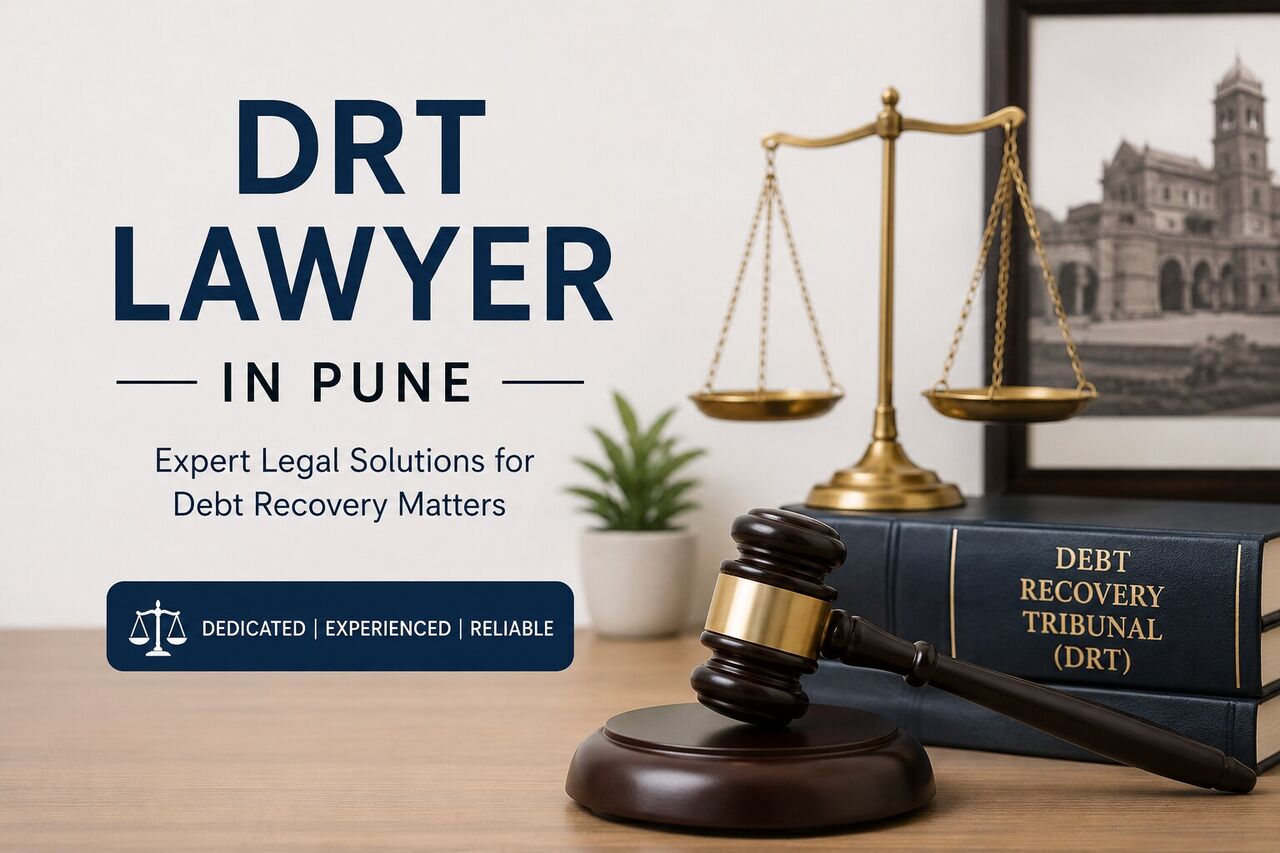 Pune, Legal, How Can A DRT Lawyer In Pune Assist With Debt Recovery Disputes?
