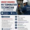 Urgent Required: MV Termination Technician (SEC Approved)