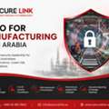 VCISO For Manufacturing Saudi Arabia