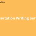What Should You Expect From A Dissertation Writing Service?