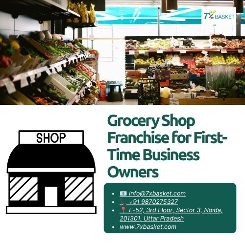 Noida, Business, Grocery Shop Franchise For First-Time Business Owners