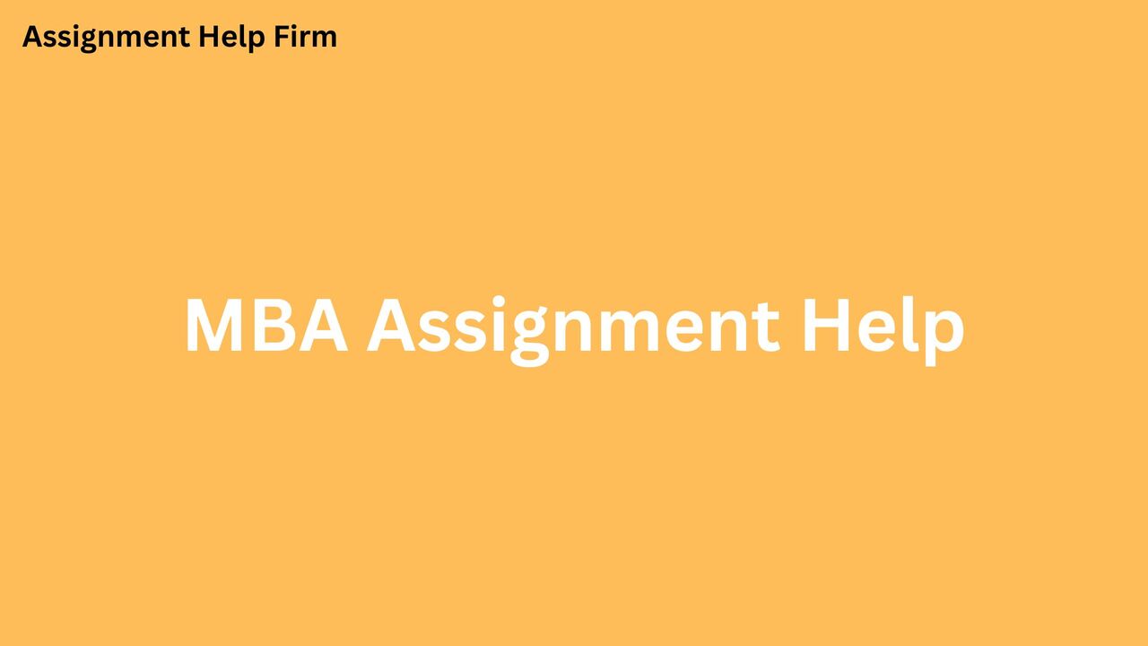 London, Education, Unlock Your MBA Potential With Expert MBA Assignment Assistance