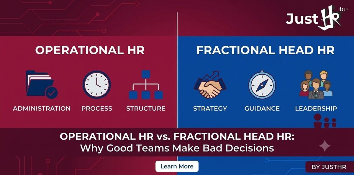 Mumbai, Career Counseling, Operational HR Vs. Fractional Head HR: Why Good Teams Make Bad Decisions
