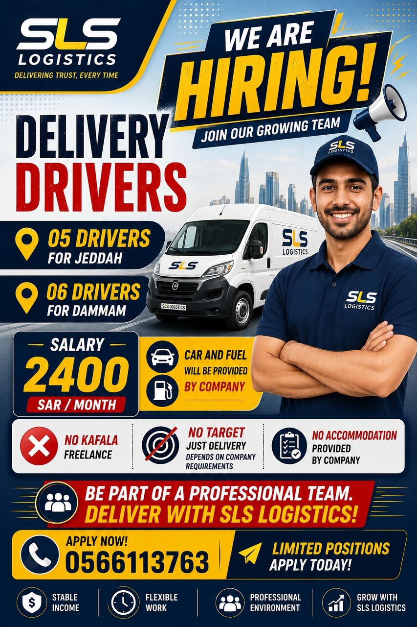 Riyadh, Jobs, DELIVERY DRIVERS WANTED &ndash; RIYADH -- SLS LOGISTICS