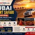 Dubai Desert Safari Guide 2026: Tours, Prices & Essential Travel Tips