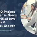 Top BPO Project Provider In Noida For Verified BPO Projects & Business Growth