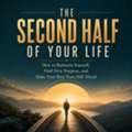 The Second Half Of Your LIFE - Ebook