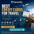 Best Credit Cards For Travel Earn More, Save More & Travel Better Tripnestify