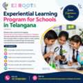 Experiential Learning Program For Schools In Telangana For Better Education