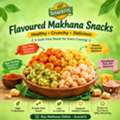 Flavoured Makhana Snacks | Healthy Roasted Makhana Snacks