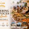 Reliable Catering Service In Bali For Every Event