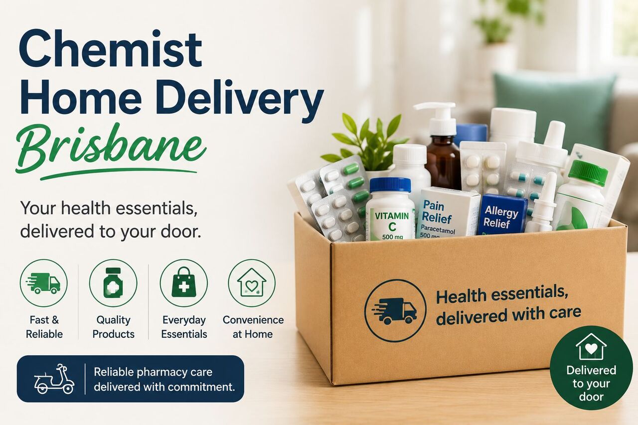 Brisbane, Health, Chemist Home Delivery Brisbane &ndash; Convenient Pharmacy Support At Your Door