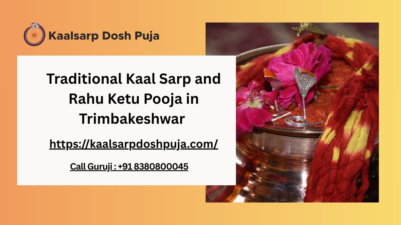 Mumbai, Counseling, Traditional Kaal Sarp And Rahu Ketu Pooja In Trimbakeshwar