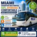 Miami Charter Bus Rental &ndash; Safe, Affordable & Comfortable Group Transportation