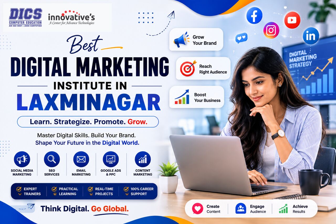 Laxmi Nagar, Education, Build Your Digital Marketing Skills With Professional Training
