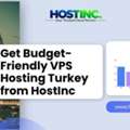 Get Budget-Friendly VPS Hosting Turkey From HostInc