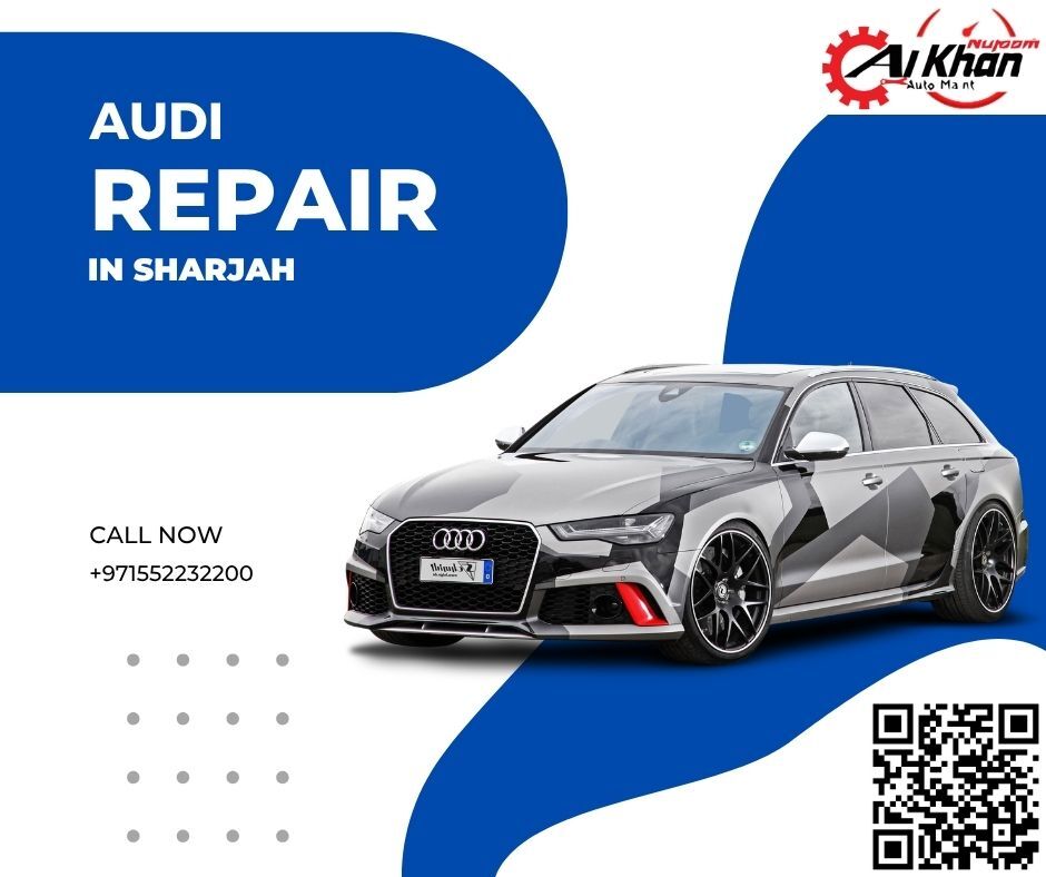Sharjah, Automotive, AUDI REPAIR IN SHARJAH