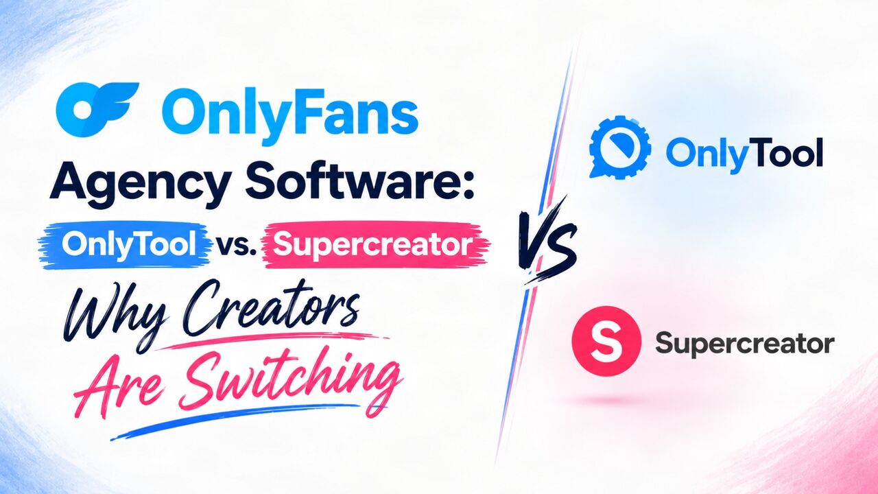 London, Business, Comparing OnlyFans Agency Software: Which Setup Fits Your Team?