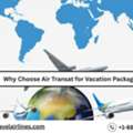 Why Choose Air Transat For Vacation Packages?