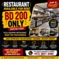 BHD 200,  123 Sq. Meter,  RESTAURANT AVAILABLE FOR MONTHLY RENT