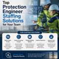 Top Protection Engineer Staffing Solutions For Your Team
