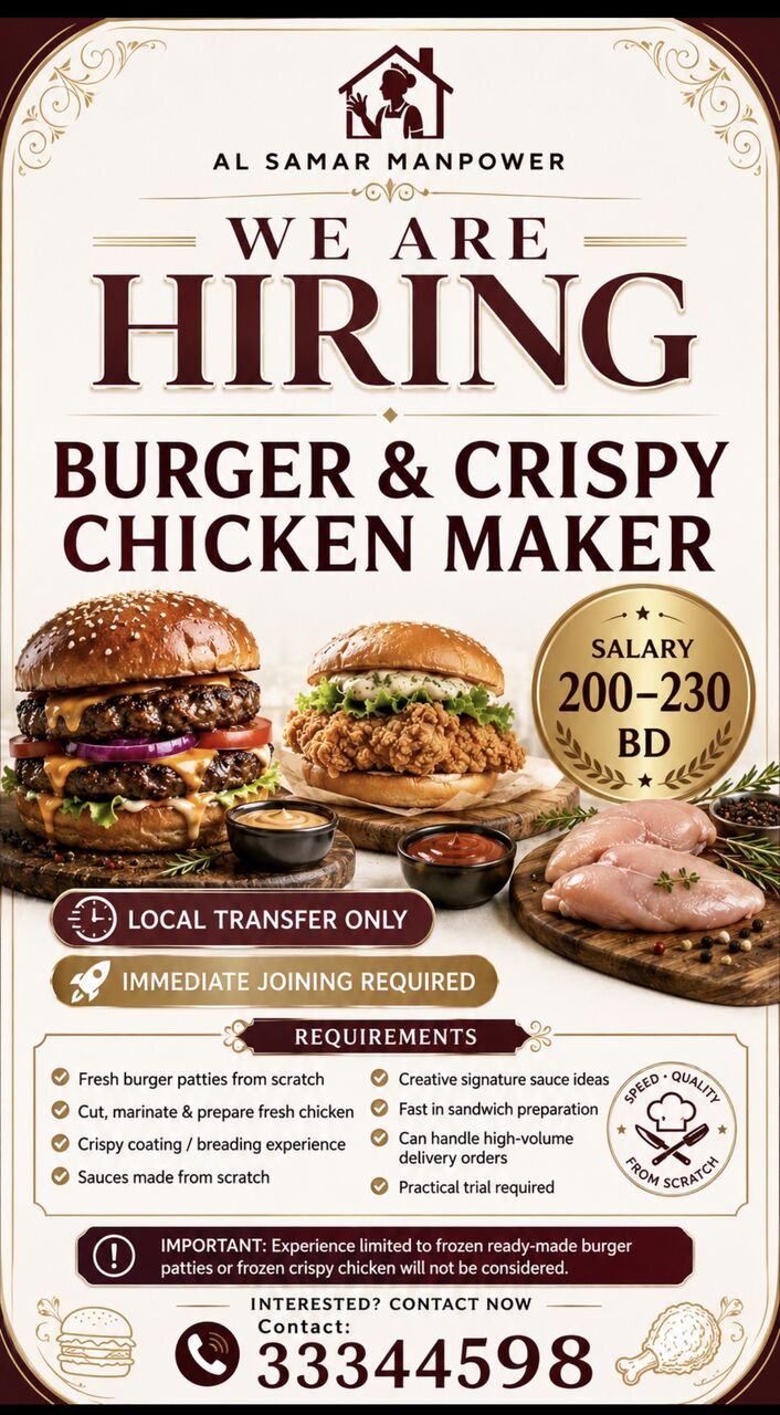 Manama, Jobs, BURGER & CRISPY CHICKEN MAKER
