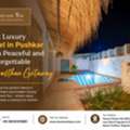 Best Luxury Hotel In Pushkar For A Peaceful And Unforgettable Rajasthan Getaway