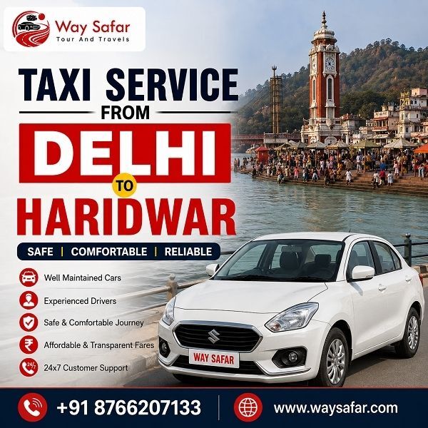 Noida, Travel, Taxi Service From Delhi To Haridwar | Safe & Comfortable Ride
