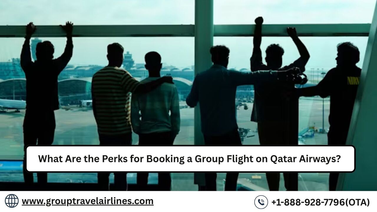 Los Angeles, Travel, What Are The Perks For Booking A Group Flight On Qatar Airways?