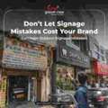 10 Common Outdoor Signage Mistakes: Which Errors Should You