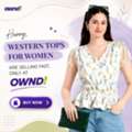 INR 599,  New Drop Alert: Western Tops For Women Just Went Live At OWND!
