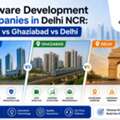 Software Development Companies In Delhi NCR: The Complete City Comparison Guide