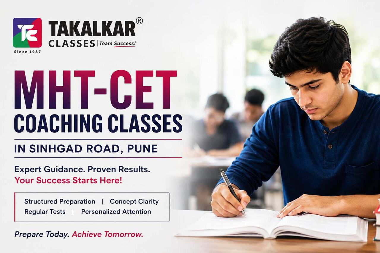 Pune, Education, MHT-CET Coaching Classes In Sinhgad Road, Pune | Takalkar Classes