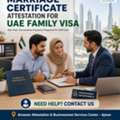 Marriage Certificate Attestation For A UAE Family Visa&mdash; What Do You Need To Know?