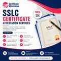 SSLC Certificate Attestation Services &ndash; Fast & Reliable