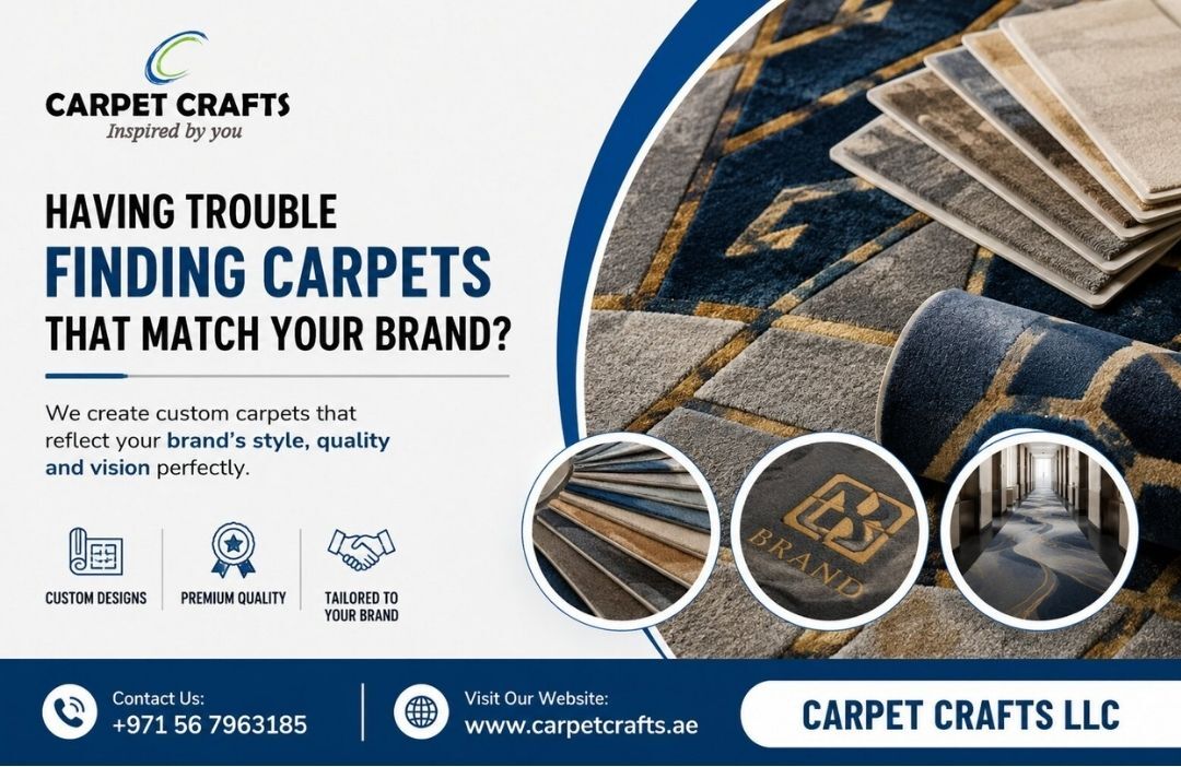 Dubai, Household, Having Trouble Finding Carpets That Match Your Brand?