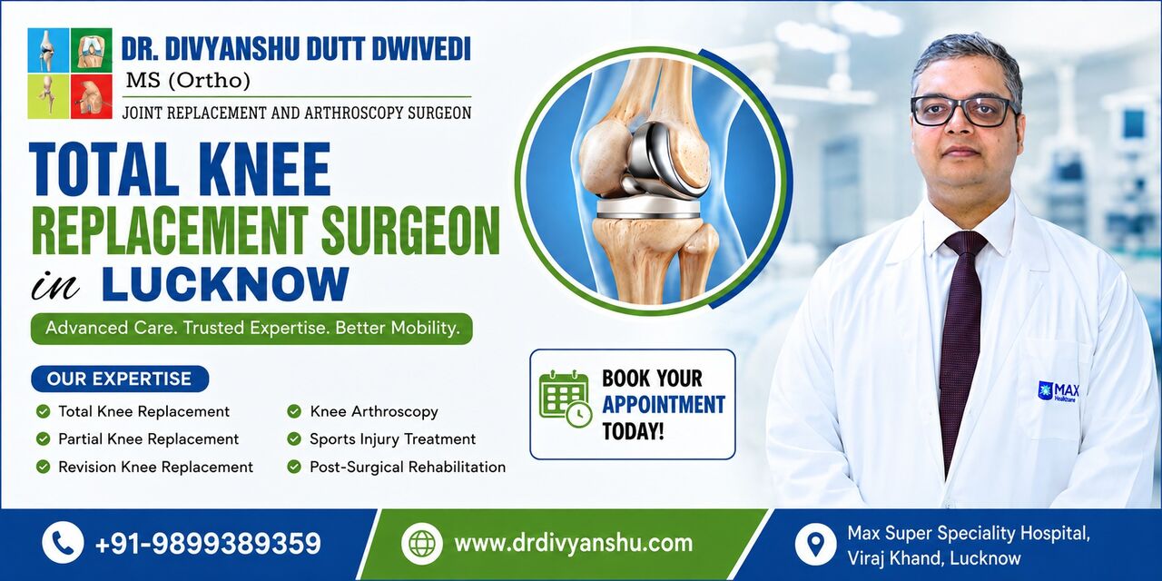 Lucknow, Medical, Best Knee Replacement Surgeon In Lucknow
