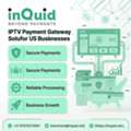 IPTV Payment Gateway Solutions For US Businesses