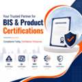 BIS Certification In Kolkata For Manufacturers And Importers