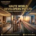 Haute World Developers Pvt Ltd &ndash; Real Estate Projects