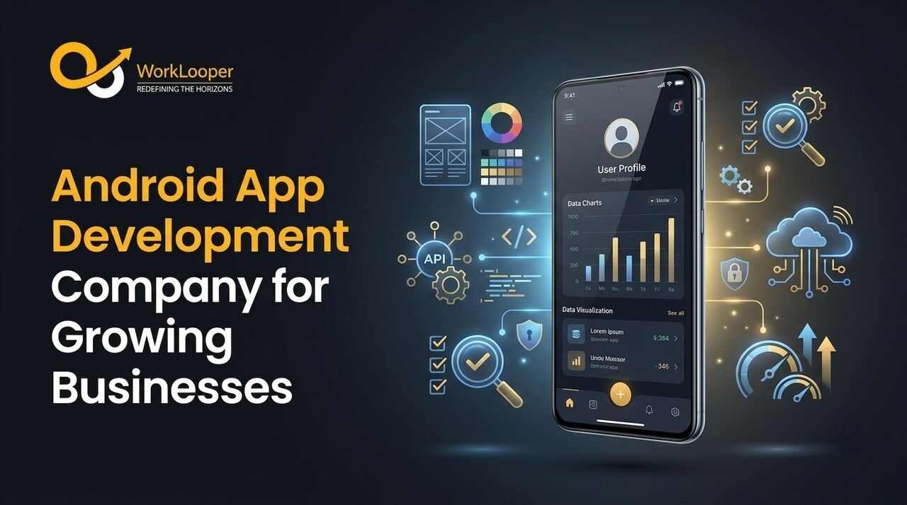 Noida, Business, Android App Development Company For Growing Businesses