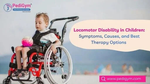 Faridabad, Health, Locomotor Disability In Children: Symptoms, Causes And Therapy Options