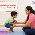 Neurodevelopmental Therapy In Faridabad For Children&rsquo;s Development