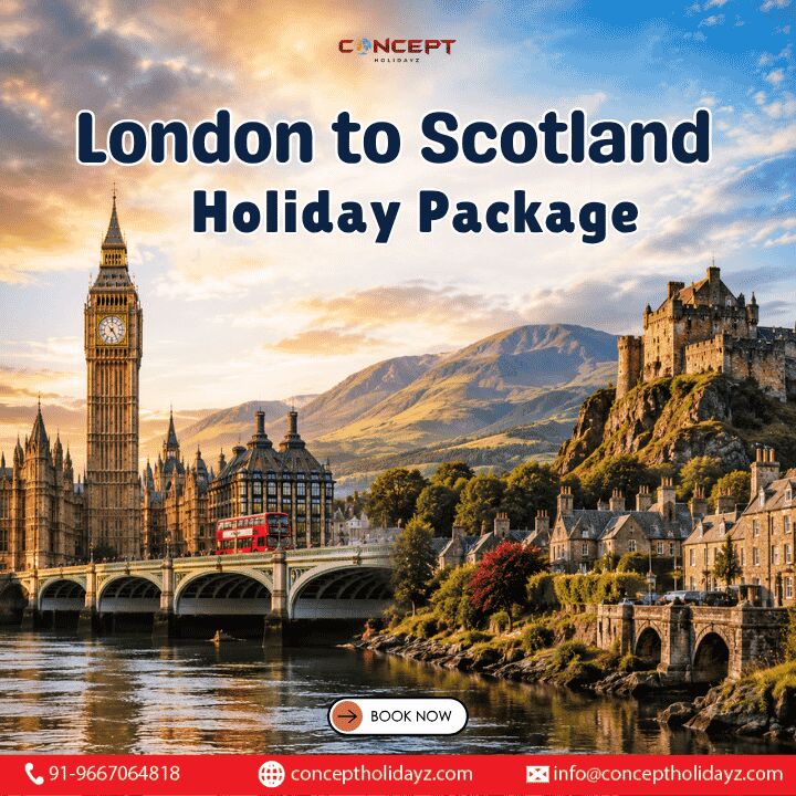 New Delhi, Travel, London To Scotland Holiday Package
