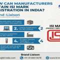How Can Manufacturers Obtain ISI Mark Registration In India?